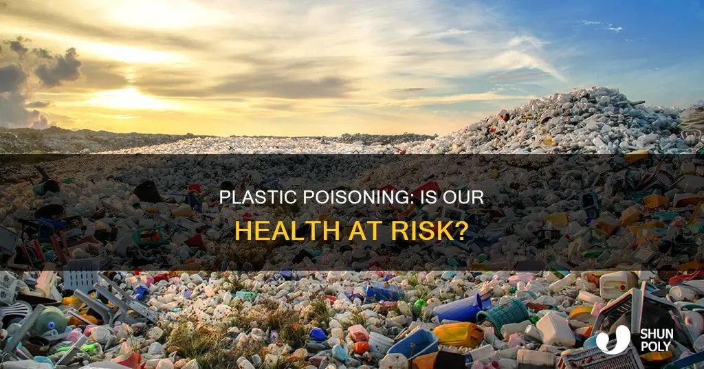 are we being poisoned by plastic