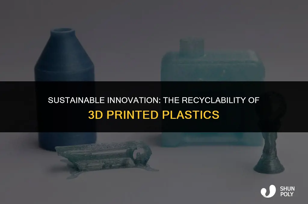 can 3d printed plastic be recycled