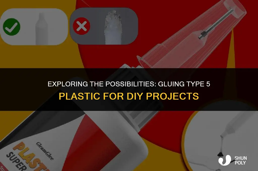 can 5 plastic be glued