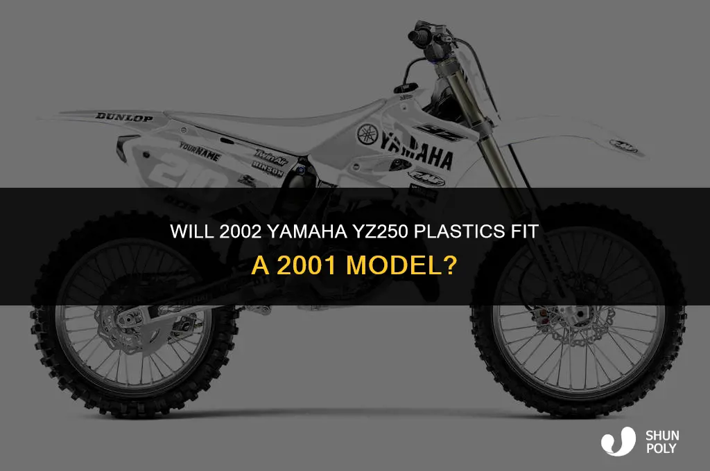 can a 2002 yamaha yz250 plastics fit on a 2001