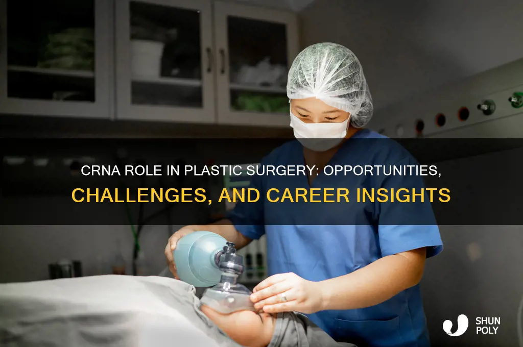 can a crna working in a plastic surgery