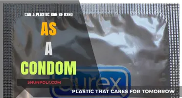Plastic Bags: A Safe Condom Alternative?