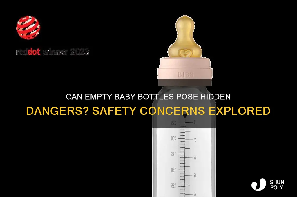can a plastic empty baby bottle hurt someone