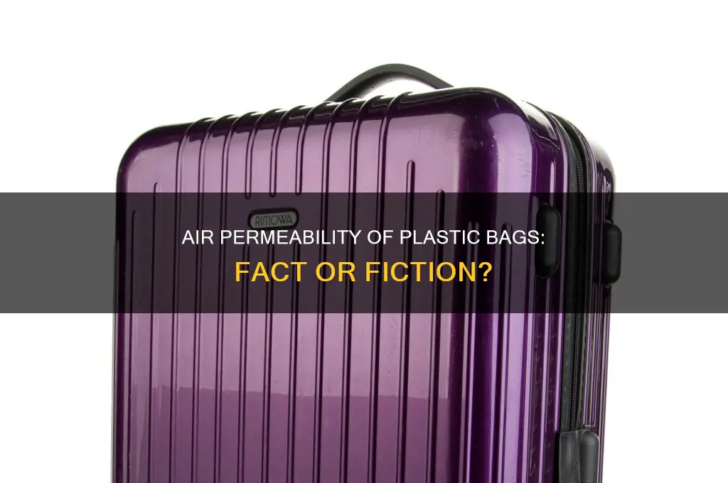 can air permeate plastic grocery bag