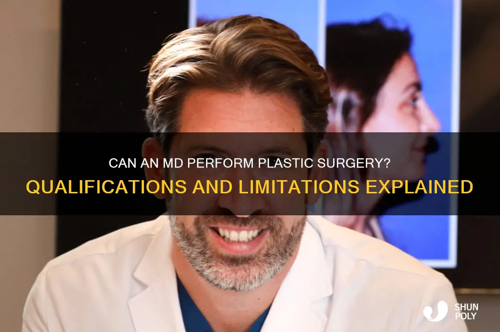 can an md do plastic surgery