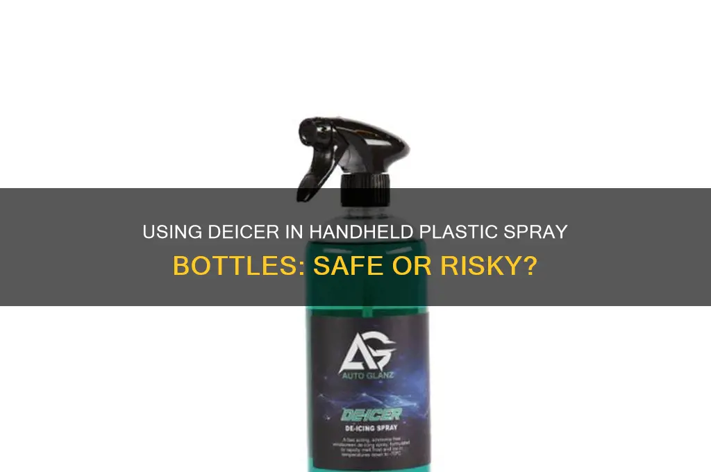 can deicer be used in handheld plastic spray bottles
