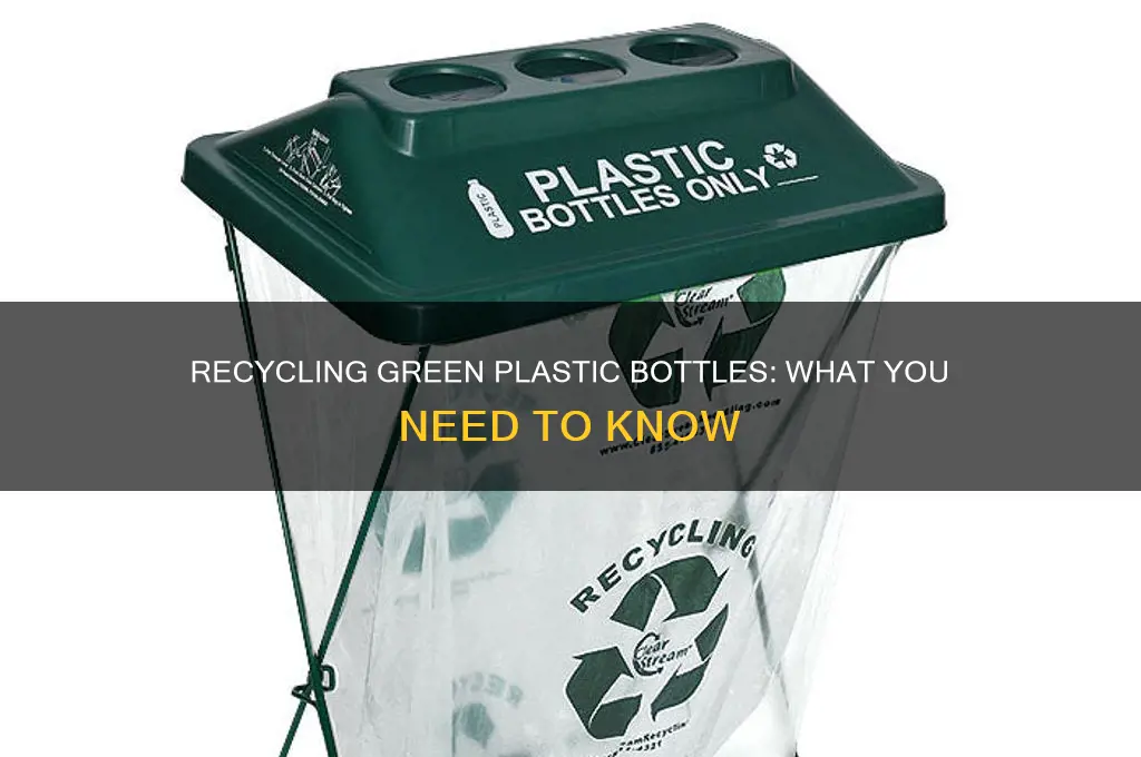 can green plastic bottles be recycled