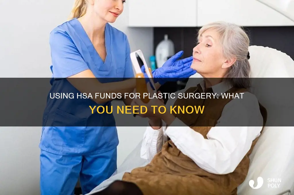 can hsa funds be used for plastic surgery