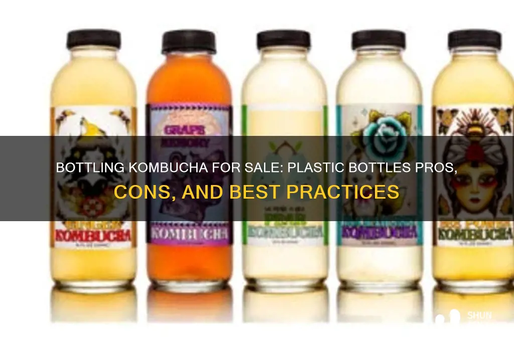 can i bottle kombucha to sell in a plastic bottle