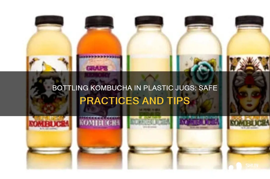 can i bottle kombuchain a plastic jug