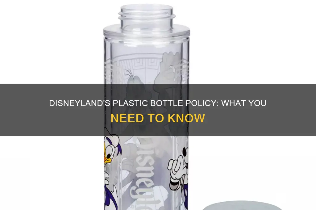 can i bring plastic water bottles into disneyland