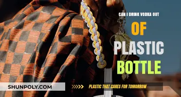 Is It Safe to Drink Vodka from a Plastic Bottle?