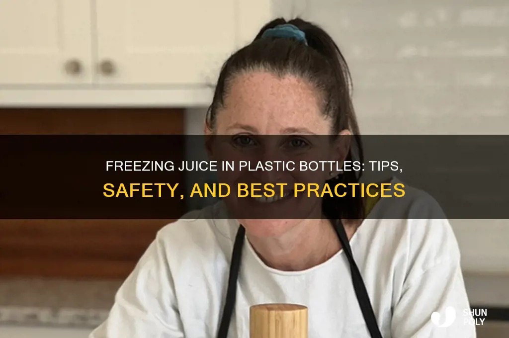 can i freeze juice in plastic bottles