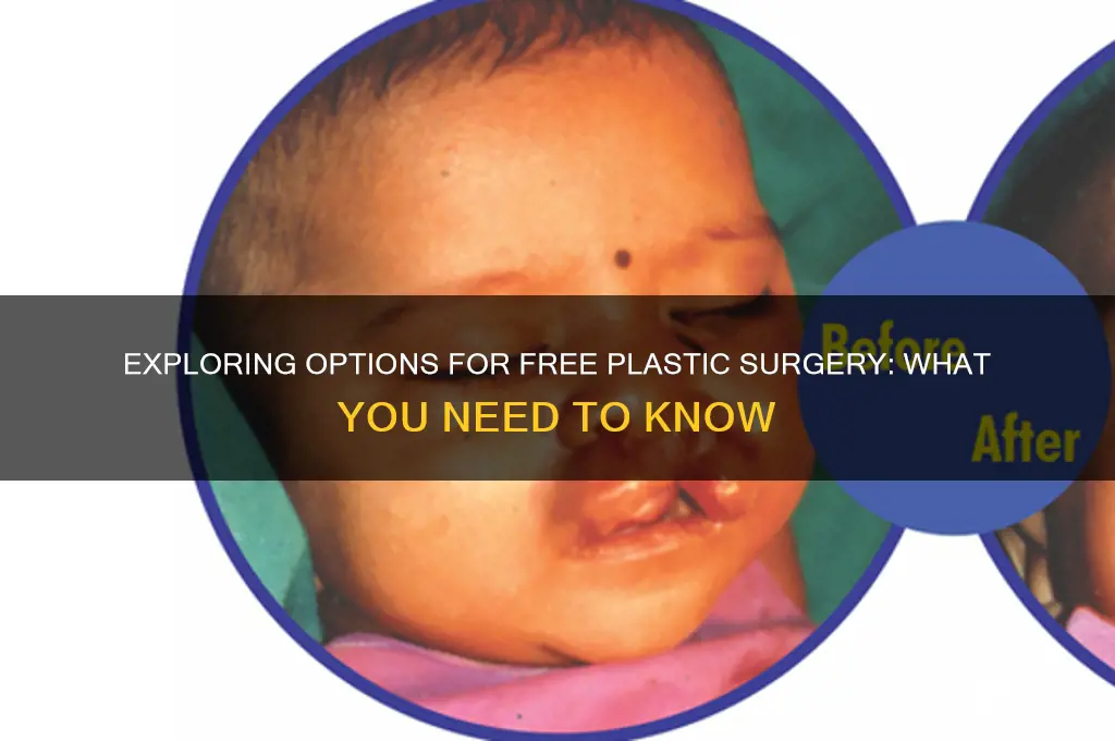 can i get a free plastic surgery