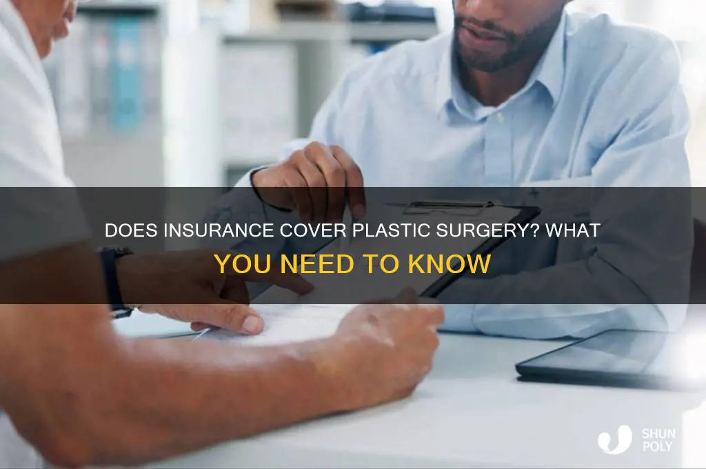 can i get plastic surgery with insurance cover
