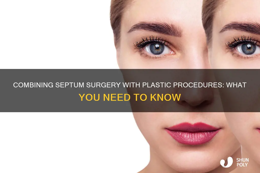 can i have a plastic surgery along with septum