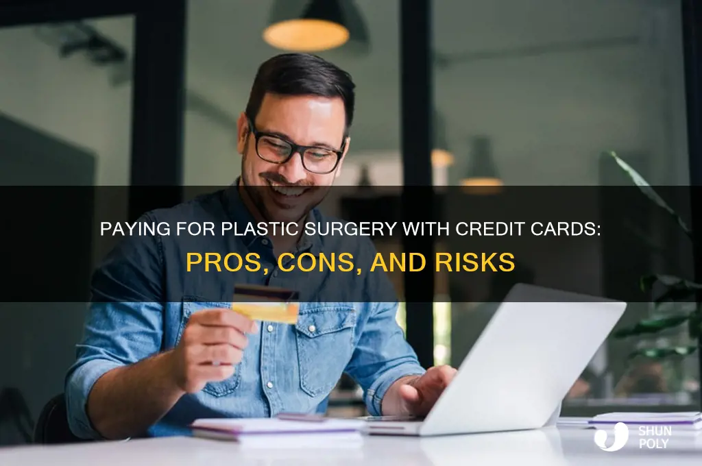 can i pay for plastic surgery with a credit card