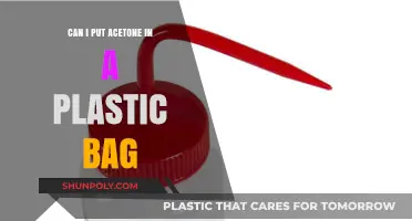 Plastic Bags and Acetone: Safe or Not?