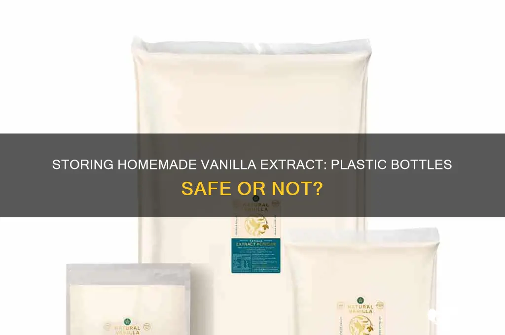 can i put homemade vanilla extract in plastic bottles