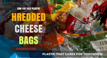 How to Recycle Plastic Shredded Cheese Bags?