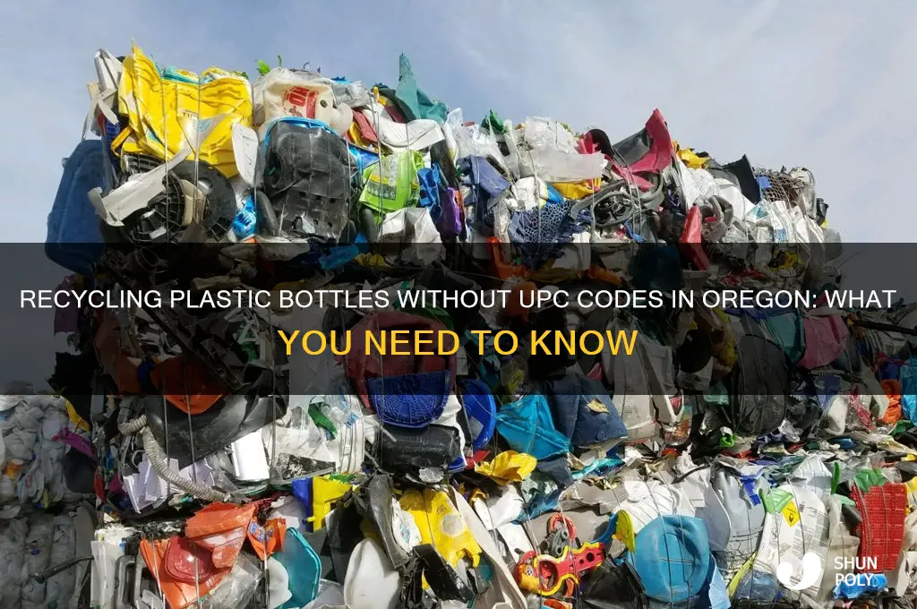 can i recycle plastic bottles with no upc code oregon