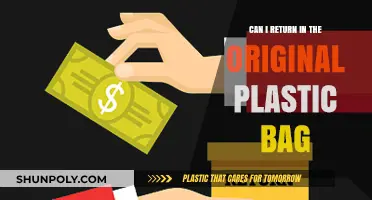 Returning Items: Original Plastic Bag?
