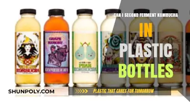 Second Fermenting Kombucha in Plastic Bottles: Safe or Risky?