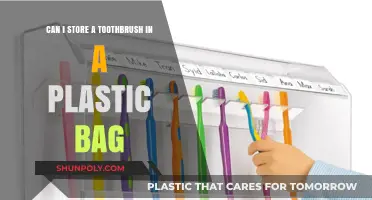 Toothbrush Storage: Plastic Bag Safe?