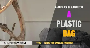 Storing Wool Blankets: Plastic Bag Storage Tips