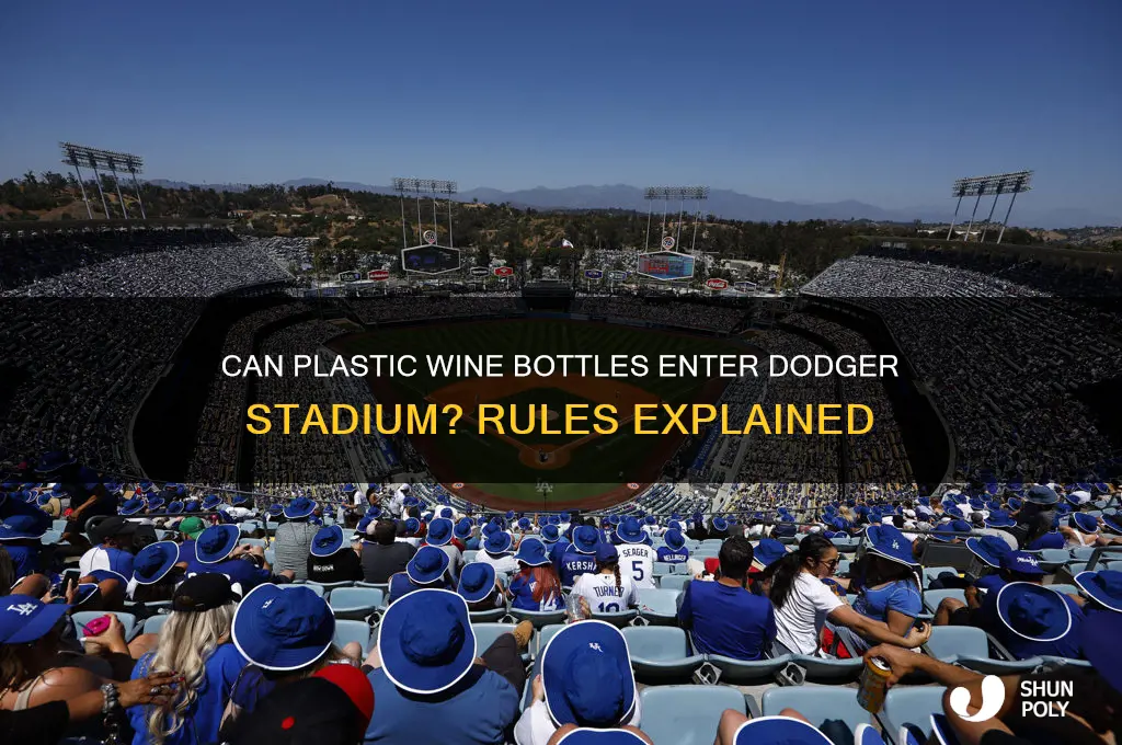 can i take plastic wine bottles into dodger stadium