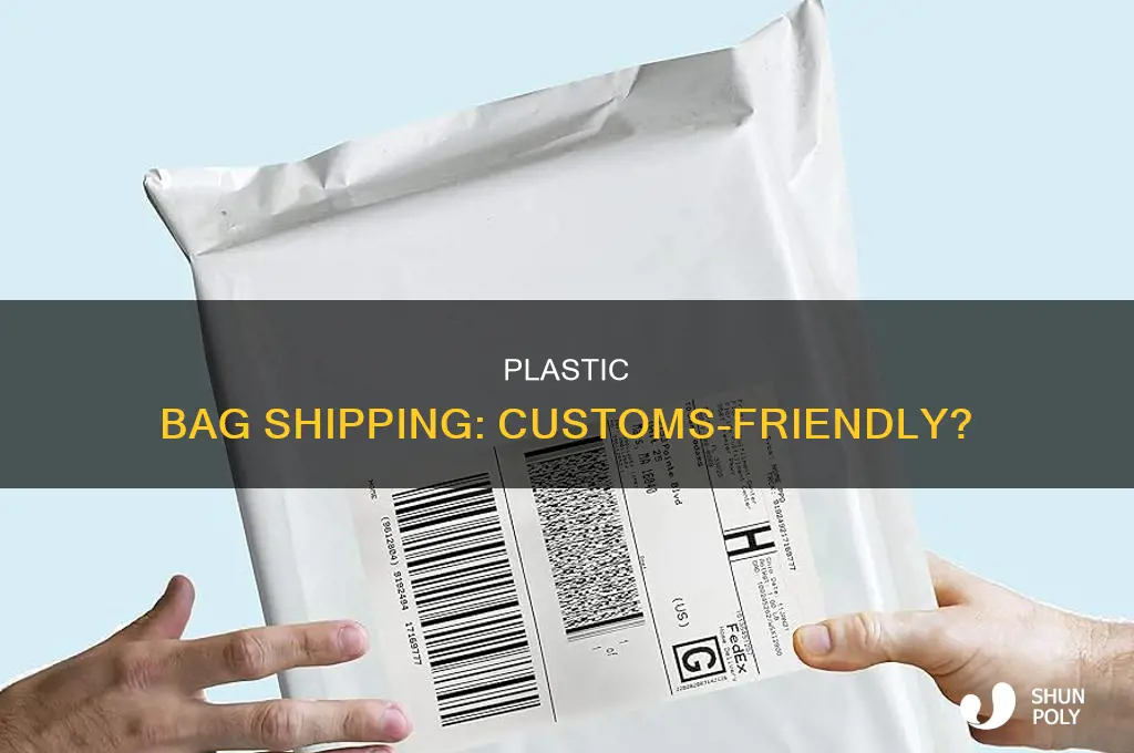 can i use a plastic bag usps customs