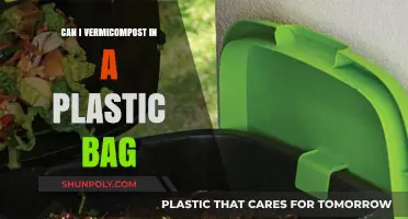 Worm Composting: Plastic Bags, Good or Bad?