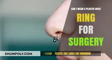 Can You Wear a Plastic Nose Ring During Surgery? Expert Advice