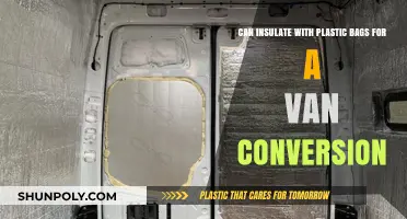 Insulating Van Conversions: Plastic Bags for Temperature Control