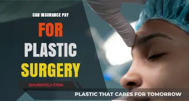 Does Insurance Cover Plastic Surgery? What You Need to Know