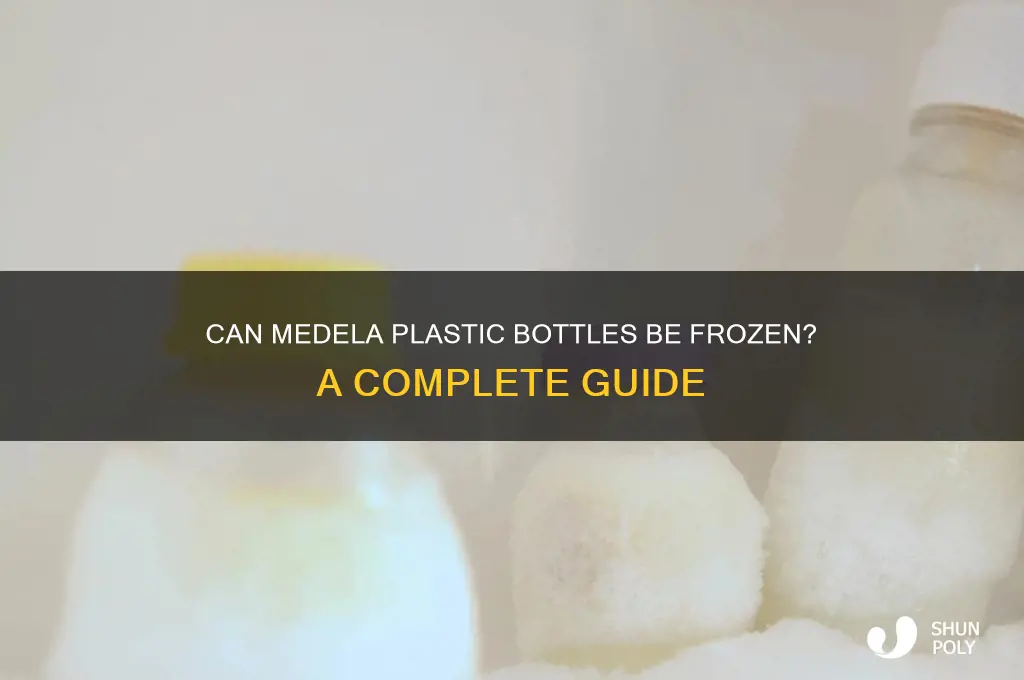 can medela plastic bottles be frozen