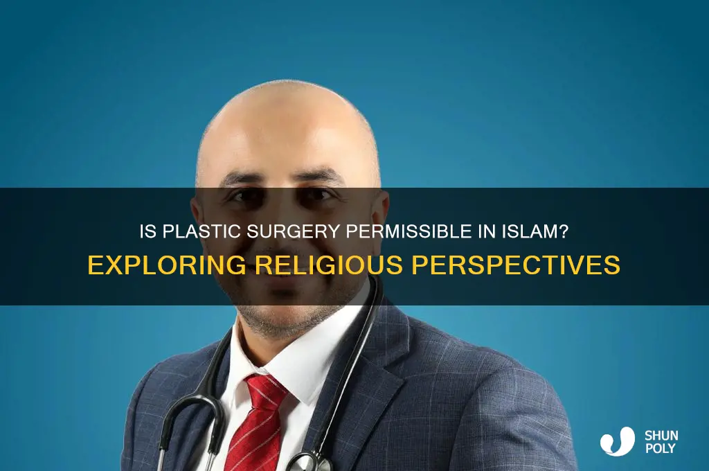 can muslims have plastic surgery