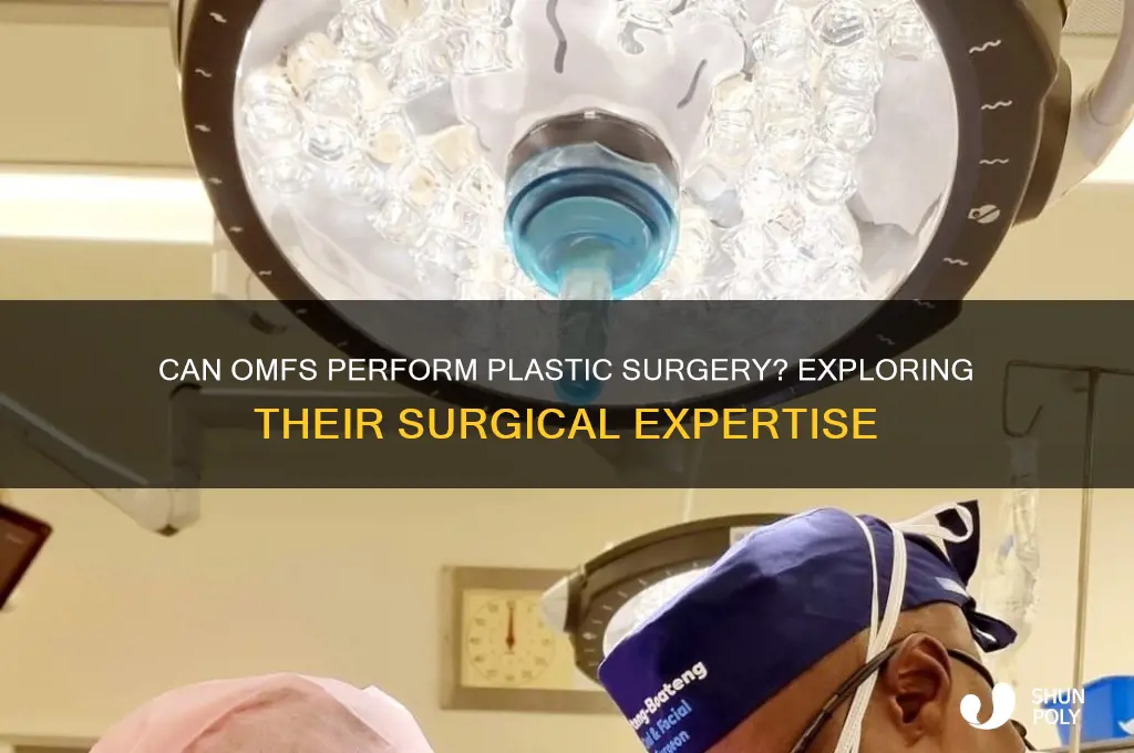 can omfs do plastic surgery