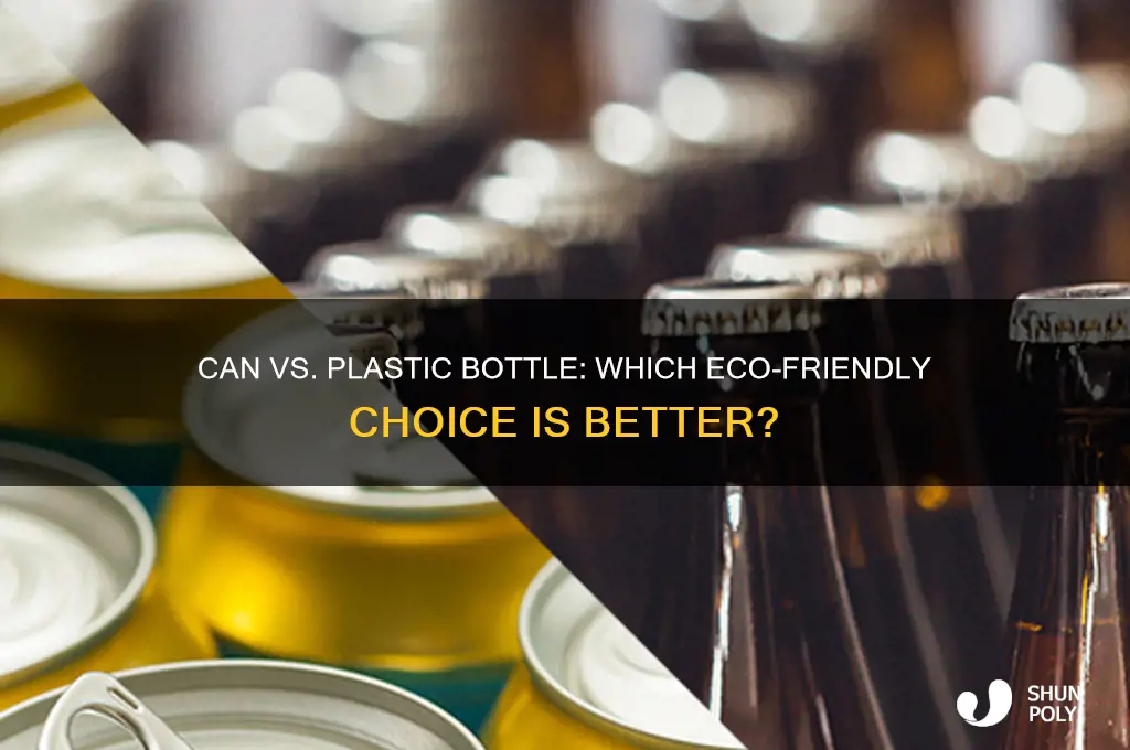 can or plastic bottle