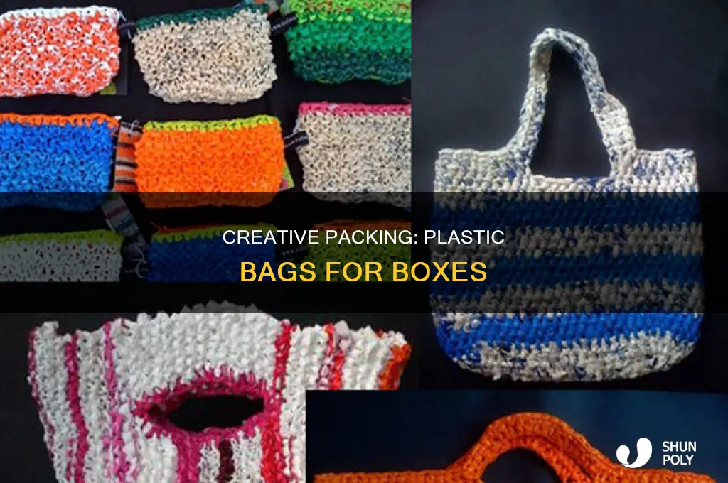 can plastic bags be used to pack boxes