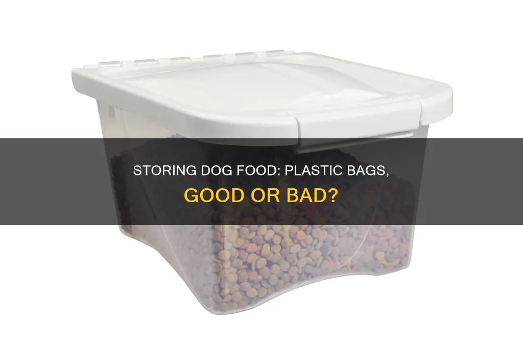 can plastic bags be used to store dog food