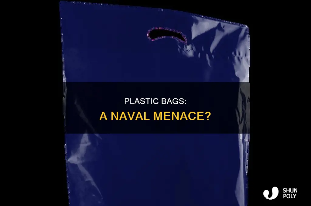 can plastic bags impact naval readiness