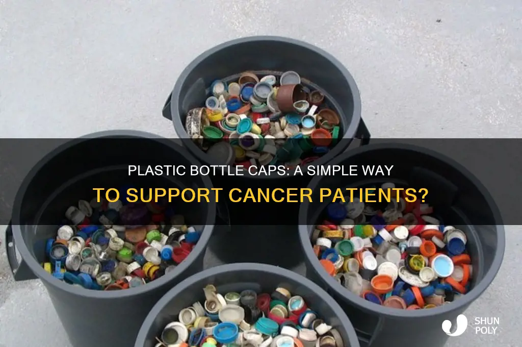 can plastic bottle caps help cancer patients