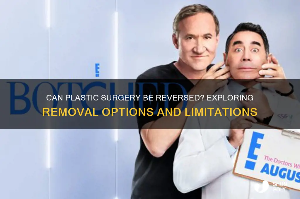 can plastic surgery be removed