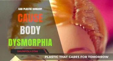 Plastic Surgery and Body Dysmorphia: Unraveling the Complex Connection