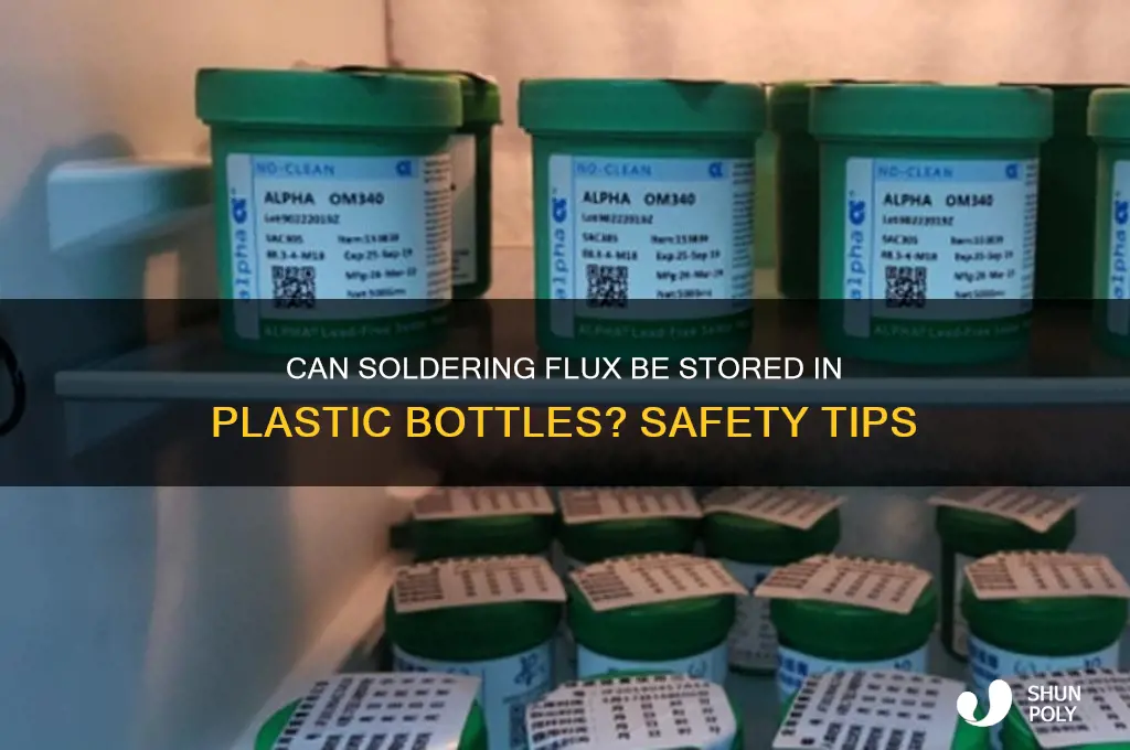 can soldering flux go in plastic bottle