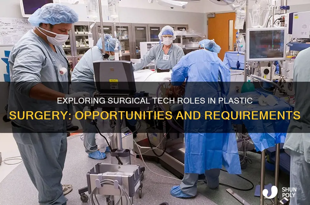 can surgical techs work in plastic surgery