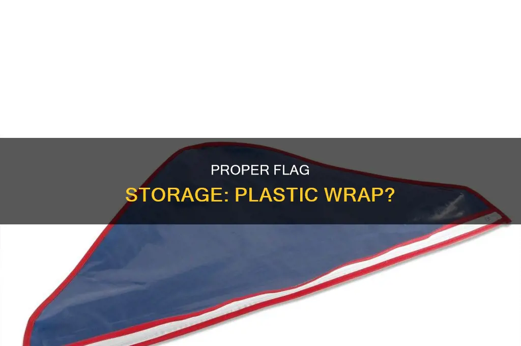 can u wrap ad old flag in a plastic bag