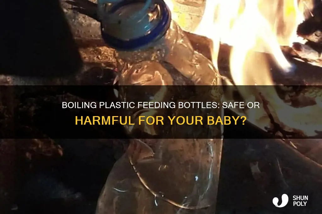 can we boil plastic feeding bottle