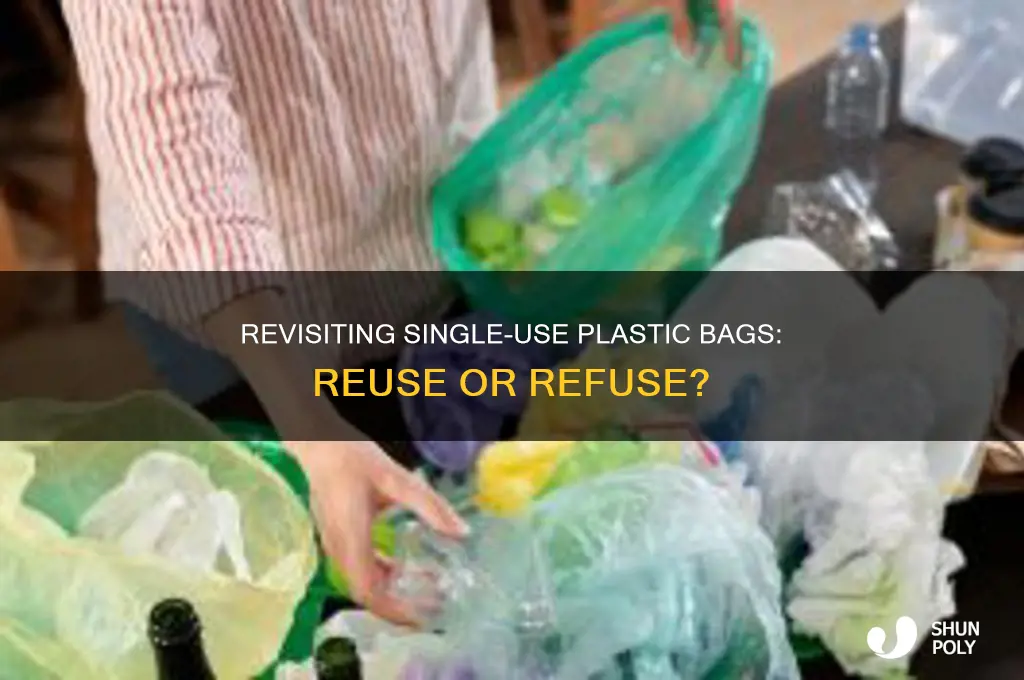 can we reuse old single use plastic bags